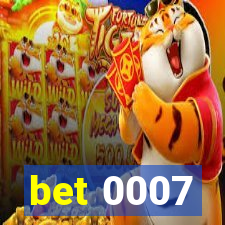 bet 0007